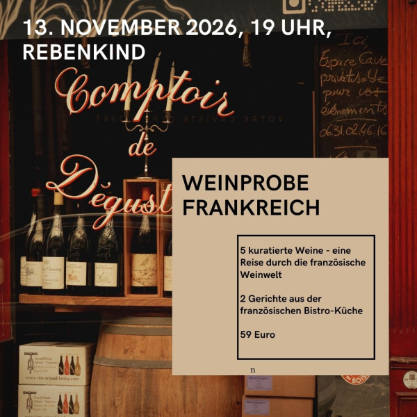 Weinprobe - Französische Weine mit zweierlei Speisebegleitung