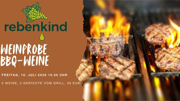 Weinprobe - BBQ Weine mit zwei Spezialitäten vom Grill